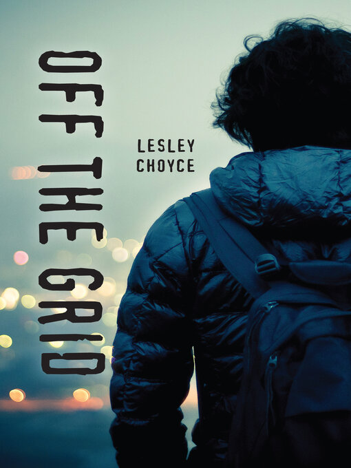 Title details for Off the Grid by Lesley Choyce - Available